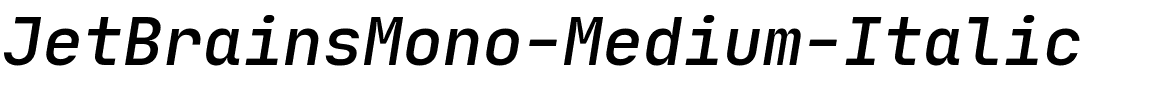 JetBrainsMono-Medium-Italic.ttf的字体样式预览