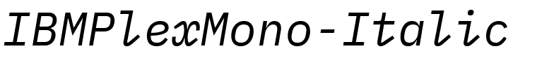 IBMPlexMono-Italic.ttf的字体样式预览