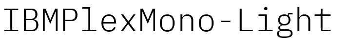 IBMPlexMono-Light.ttf的字体样式预览