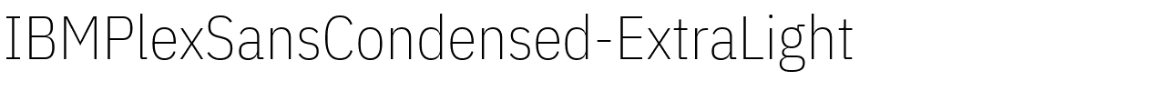 IBMPlexSansCondensed-ExtraLight.ttf的字体样式预览