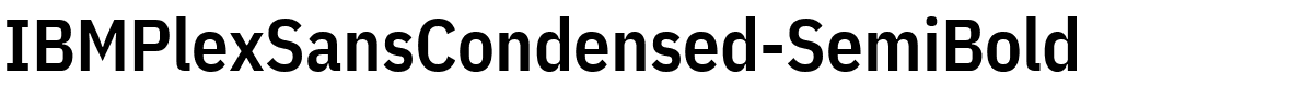 IBMPlexSansCondensed-SemiBold.ttf的字体样式预览